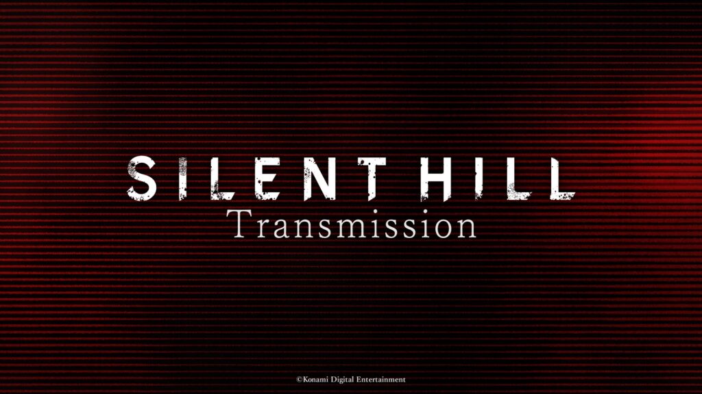 Silent Hill Transmission