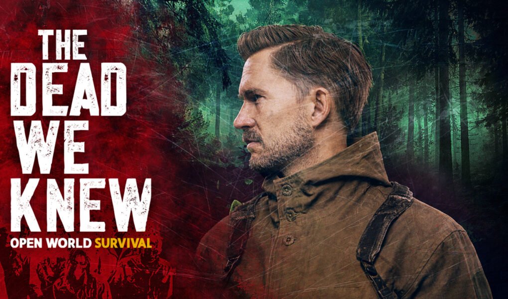 THE DEAD WE KNEW Open World Survival